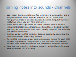 Turning notes into sounds - Channels